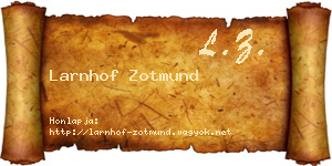 Larnhof Zotmund névjegykártya